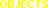 Objects